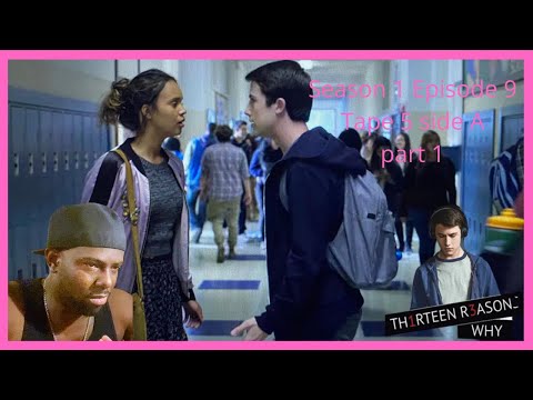 13 reasons why 1x09 Tape 5 side A reaction part 1