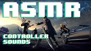 Final Fantasy XV Gaming Triggers ASMR  : Hunt/Sidequest | Controller Noises PS4 Pro