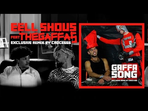 Eell Shous & Croce666 - Gaffasong (ACOUSTIC VERSION)