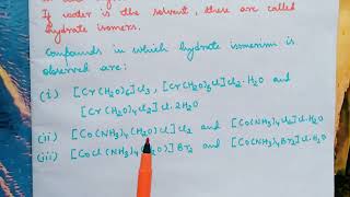 Coordination compounds: Isomerism in Coordination compounds: Solvate or hydrate Isomerism