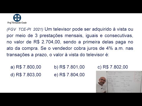 Mat. Financeira, Juros Compostos, Valor Presente - Questão da (FGV TCE-PI 2021)