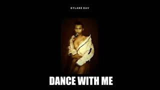 Dylane Dav - Dance With Me (Audio)