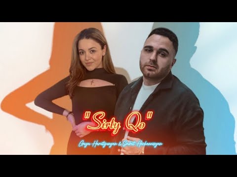 Gaya Harutyunyan / Smbat Hovhannisyan - SIRTY QO (Official Audio) 2024