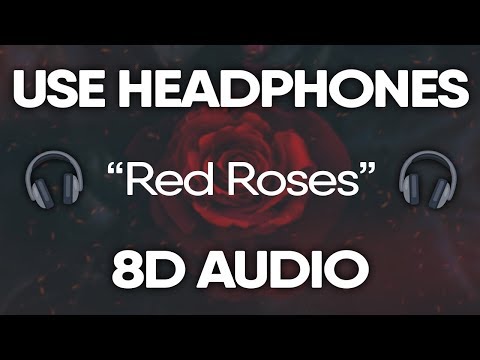 Lil Skies – Red Roses (8D AUDIO)