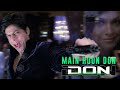 Main Hoon Don 4K Don 2006