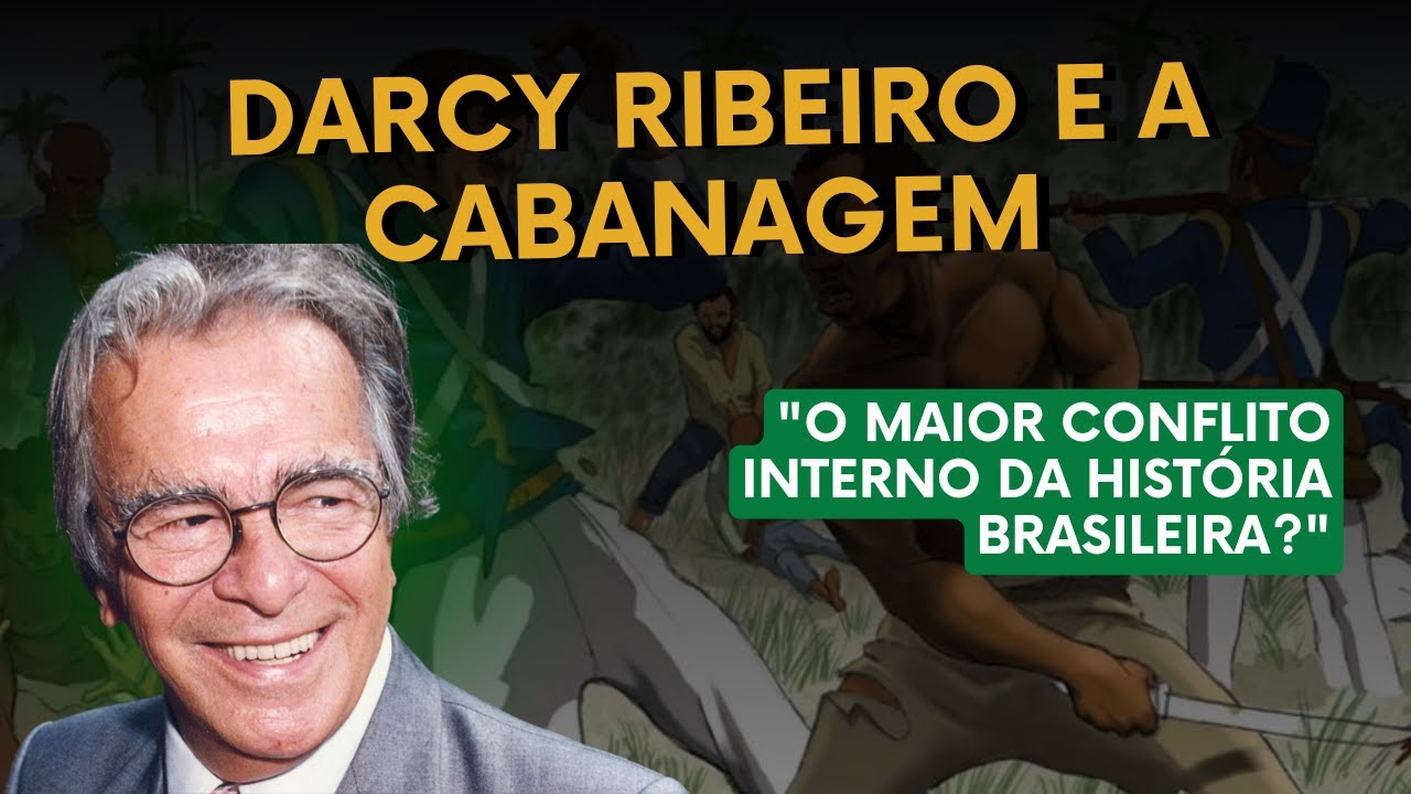 Darcy Ribeiro e a cabanagem
