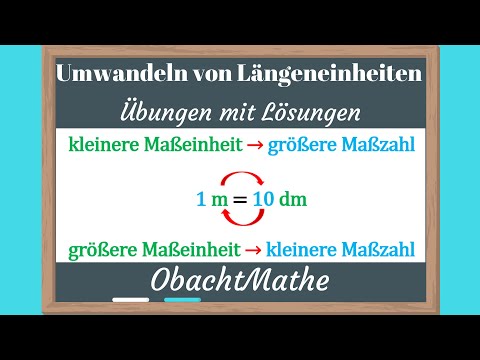 Länge: Umwandeln von Längeneinheiten | Übungen mit Lösungen | km - m - dm - cm - mm | ObachtMathe