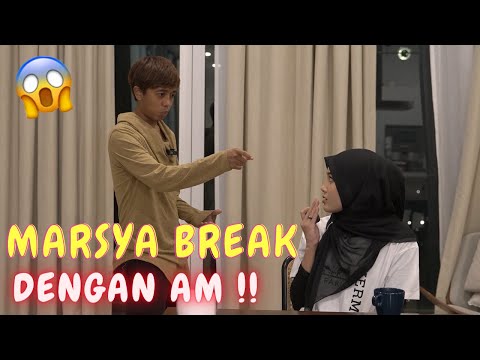 MARSYA BREAK DENGAN AM !! - AM DIREKTOR !