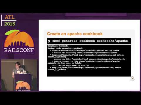RailsConf 2015 - Test Driving your Rails Infrastructure with Chef