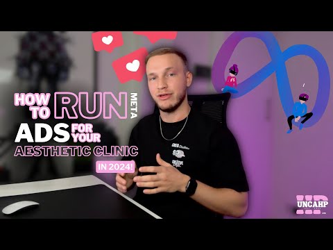 How To Run META Ads For Your AESTHETICS CLINIC In 2024!