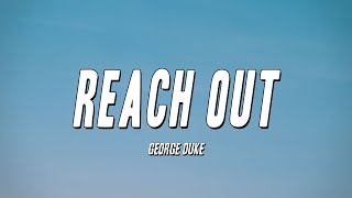 George Duke - Reach Out (Lyrics)