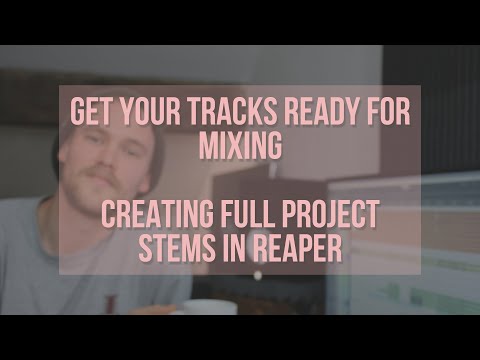 Creating Full Project Stems In Reaper // Get Your Track Ready For Mixing // Reaper Editing Tips //