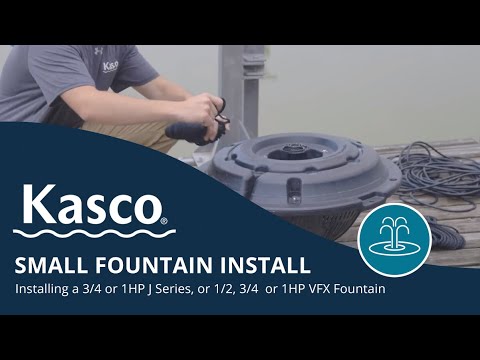 Installing a Small Kasco J Series or VFX Fountain: 1/2, 3/4 & 1HP