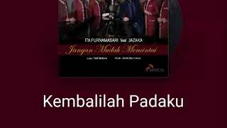 Download lagu Kembalilah Padaku mp3