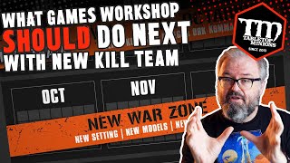 What Games Workshop SHOULD Do Next With New Kill Team