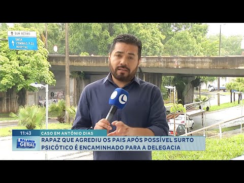 Antônio Dias: Jovem que agrediu os pais após surto psicótico é levado à delegacia.