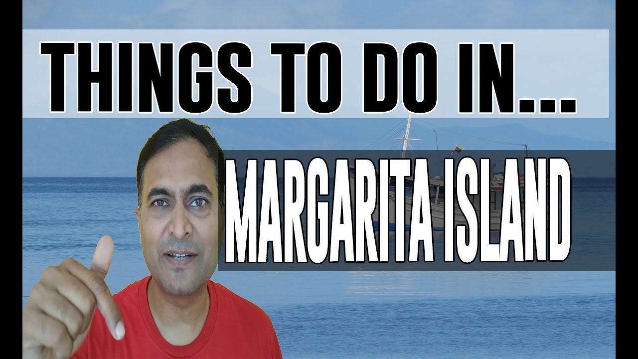 Best Attractions & Things to do in Margarita Island, Venezuela