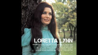 I Need Someone to Hold Me When I Cry by Loretta Lynn