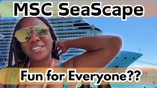 MSC Seascape: My Family's Vacation Review