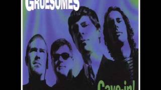 The Gruesomes - Come see me  (Im your man)