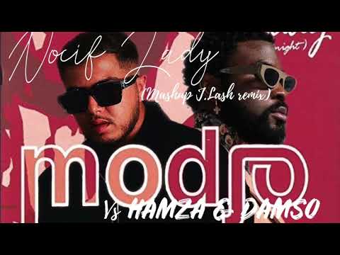 MODJO vs HAMZA & DAMSO - Nocif Lady (Mashup J.LASH remix)