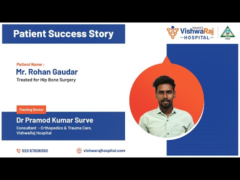 Patient Success Story | Treated for Hip Bone Sugery | Mr Rohan Gaudar | Vishwa Raj Hospital