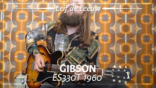 Video thumbnail for Gibson ES330T Sunburst 1960 played by Leif de Leeuw | Demo by TFOA Demos