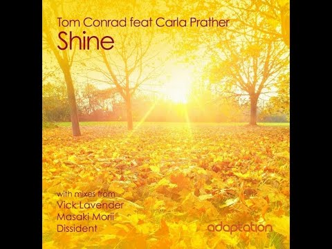 Shine, (Vocal Mix) Tom Conrad, Carla Prather, Vick Lavender