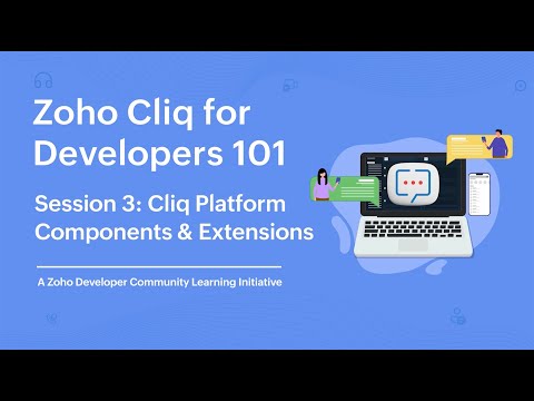 Zoho Cliq for Developers 101 - Part 3 | Bots and Extensions