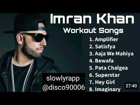 Imrank Khan Workout Songs   ||   Workout Mashup song #amplifier #satisfya #aajawemahiya #bewafa