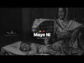 Maye Ni Slowed Reverb Gurnam Bhullar Guddiyan Patole Movie Song Maye Ni Punjabimusic