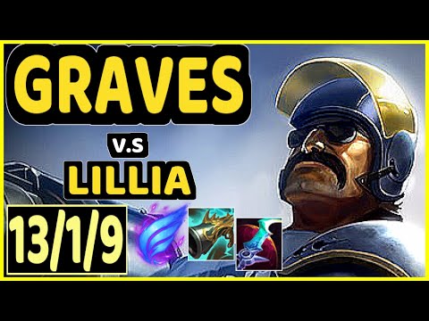 MAXLORE (GRAVES) vs LILLIA - 13/1/9 KDA JUNGLE CHALLENGER GAMEPLAY - EUW