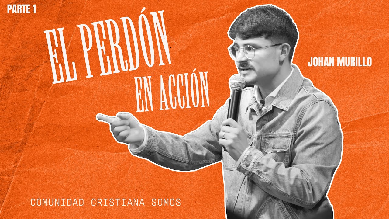 El perdón en acción