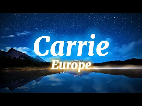 Europe - Carrie (Lyrics)