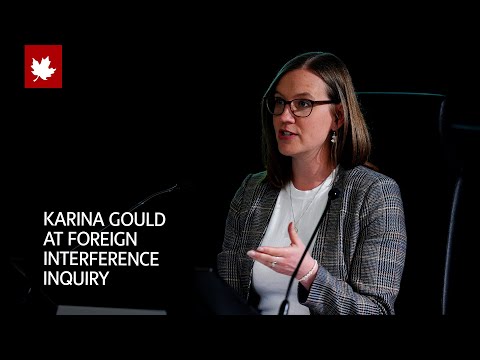 Karina Gould testifies at public hearing into foreign interference in Canada