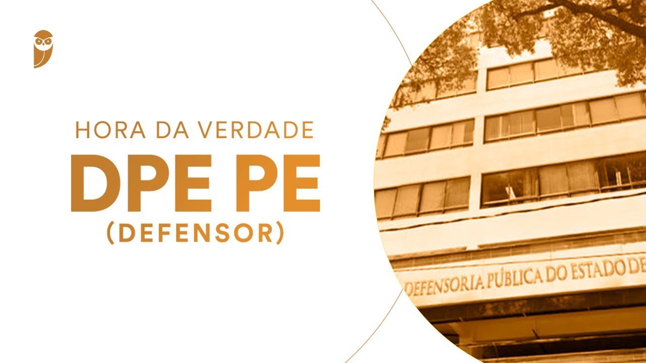 Curso Hora da Verdade DPE PE (Defensor): Direito Penal - Professor Allan Joos