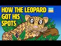 How the Leopard got his spots - Rudyard Kipling - Just So Stories - Read Along