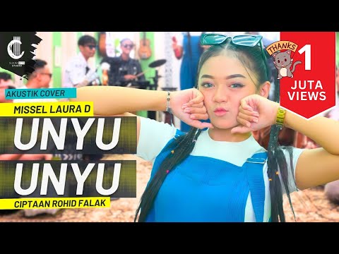 UNYU UNYU - MISSEL LAURA D - SUARA KITA STUDIO