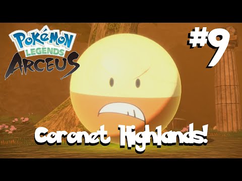 Restoring Peace to The Coronet Highlands! | Pokemon Legends Arceus | Episode 9