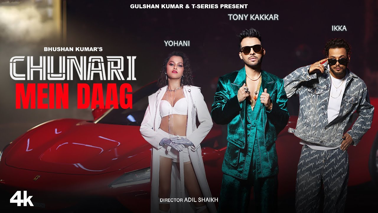 Chunari Mein Daag song lyrics in Hindi, Tony Kakkar best 2022 Chunari Mein Daag song lyrics in Hindi – Tony Kakkar, Yohani, Ikka best 2022