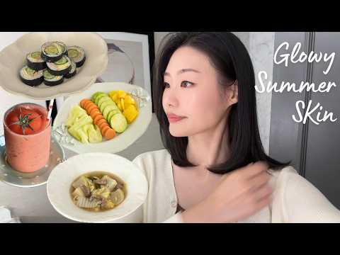 What I Eat for Glowy Summer Skin | Korean Diet