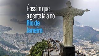 O sotaque do carioca é considerado o sotaque oficial do Brasil