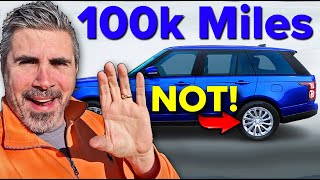 (Avoid These) Cars That Won't Last 100,000 Miles!