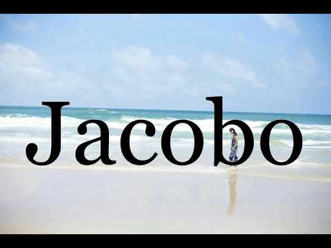How To Pronounce Jacobo🌈🌈🌈🌈🌈🌈Pronunciation Of Jacobo