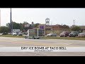 Dry Ice Bomb At Spartanburg Taco Bell