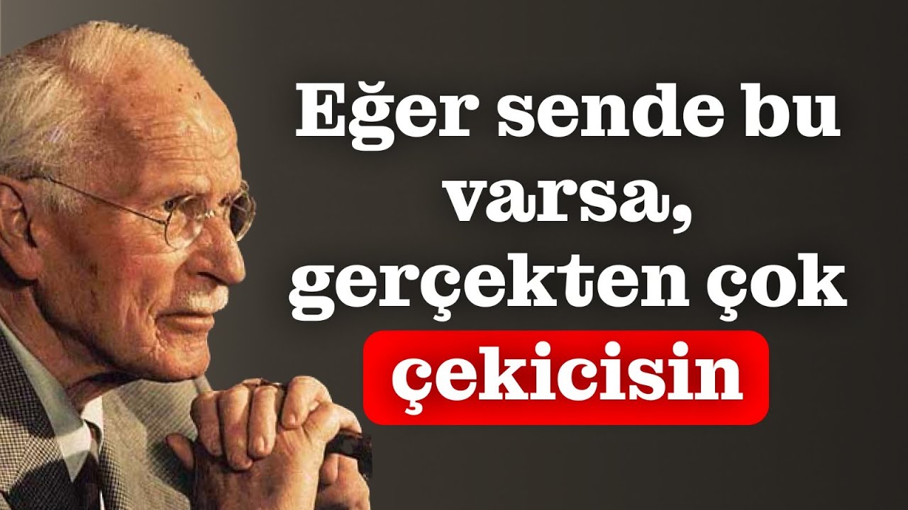 ÇEKİCİ OLDUĞUNUN 12 İŞARETİ (BUNA İNANMASAN BİLE) – Carl Jung