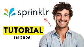 Sprinklrチュートリアル | 2026年版 Sprinklrの使い方(デモ)