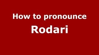 How to pronounce Rodari