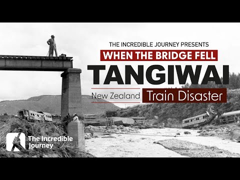 The 1953 Tangiwai Tragedy – New Zealand’s Worst Rail Disaster