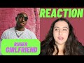 Just Vibes Reaction / Ruger - Girlfriend